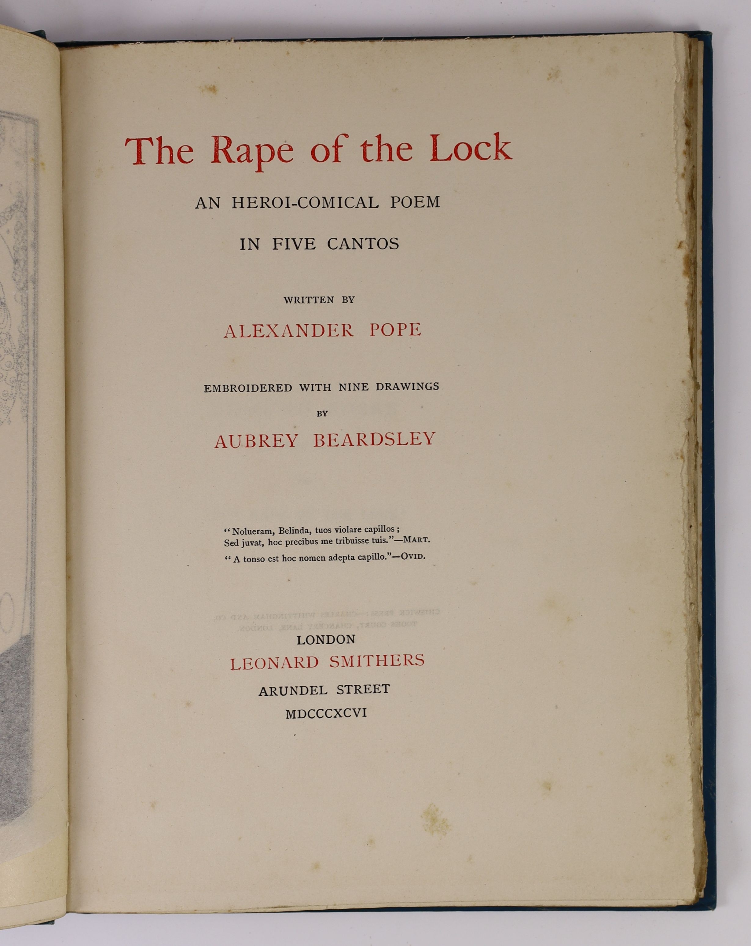 Pope, Alexander - The Rape of the Lock, 1st edition, illustrated with frontis and 6 plates by Aubrey Beardsley, 4to, gilt blocked blue cloth to a Beardsley design, Leonard Smithers, London, 1896